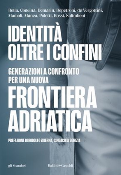 Identità oltre i confini, AA. VV. ; Rodolfo Ziberna - Ebook - 9791254948422