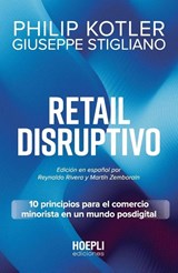 Retail Disruptivo - Philip Kotler ; Giuseppe Stigliano - 9791254990711