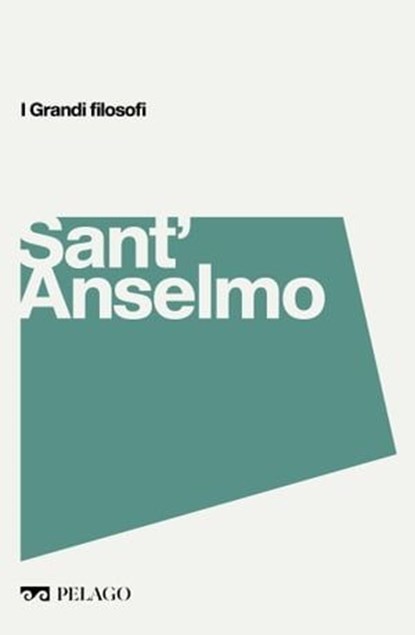 Sant'Anselmo, Luca Odini ; AA.VV. - Ebook - 9791255011194
