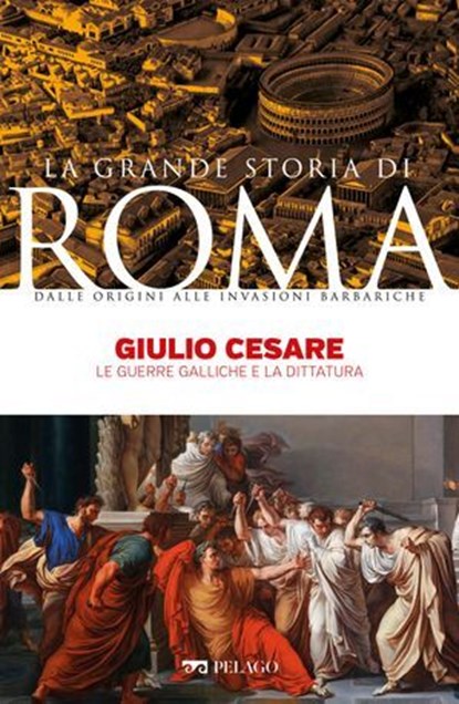 Giulio Cesare, Giusto Traina ; AA.VV. - Ebook - 9791255011996