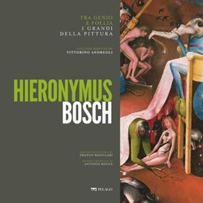 Hieronymus Bosch, Franco Maiullari ; Antonio Rocca ; AA.VV. - Ebook - 9791255013105