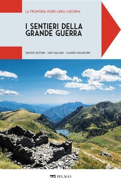 La Frontiera Nord-Linea Cadorna, Tarcisio Bottani ; Lino Galliani ; Claudio Malanchini ; AA.VV. - Ebook - 9791255013662