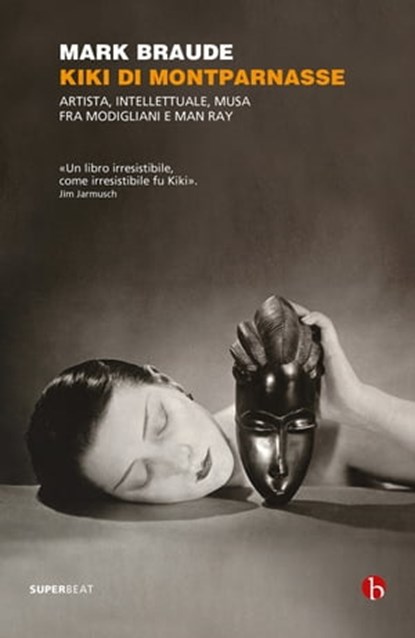 Kiki De Montparnasse, Mark Braude - Ebook - 9791255020349