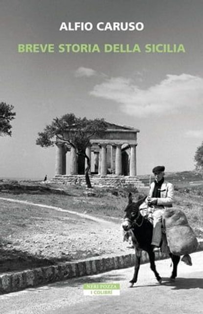 Breve storia della Sicilia, Alfio Caruso - Ebook - 9791255021353