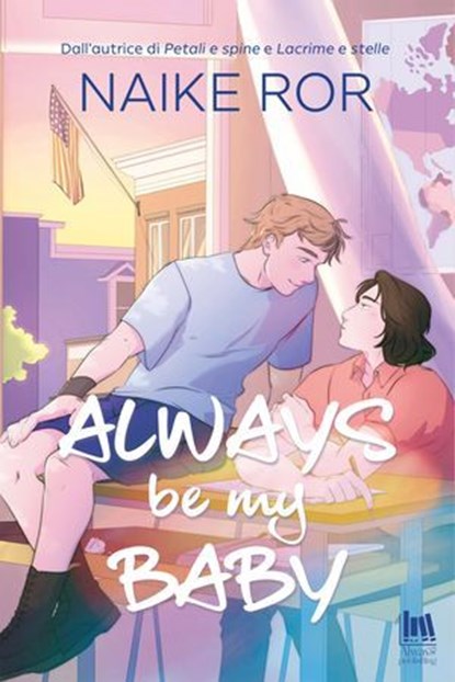 Always Be My Baby, Naike Ror - Ebook - 9791255170631