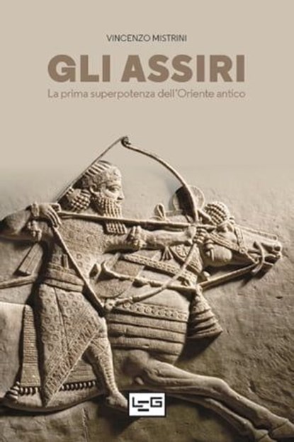 Gli Assiri, Vincenzo Mistrini - Ebook - 9791255210191