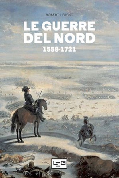 Le guerre del Nord, Robert I. Frost - Ebook - 9791255210207