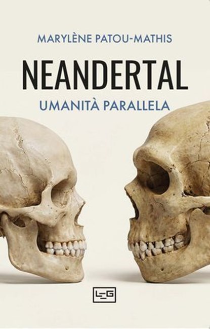 Neandertal, Marylène Patou-Mathis - Ebook - 9791255212652