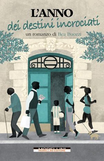 L'anno dei destini incrociati, Bea Buozzi - Ebook - 9791255271352