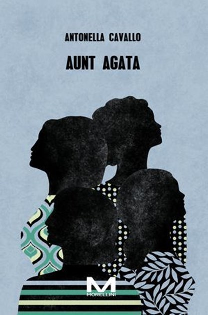 Aunt Agata, Antonella Cavallo - Ebook - 9791255273011