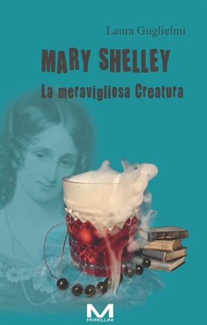 Mary Shelley, Laura Guglielmi - Ebook - 9791255274186