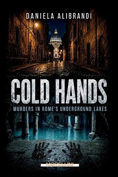 Cold Hands, Daniela Alibrandi - Paperback - 9791255274308