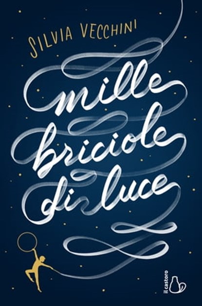 Mille briciole di luce, Silvia Vecchini - Ebook - 9791255330660