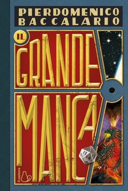 Il grande manca, Pierdomenico Baccalario - Ebook - 9791255330677