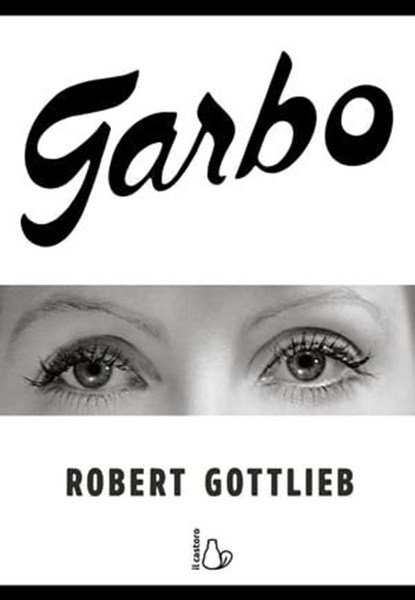Garbo, Robert Gottlieb - Ebook - 9791255331124