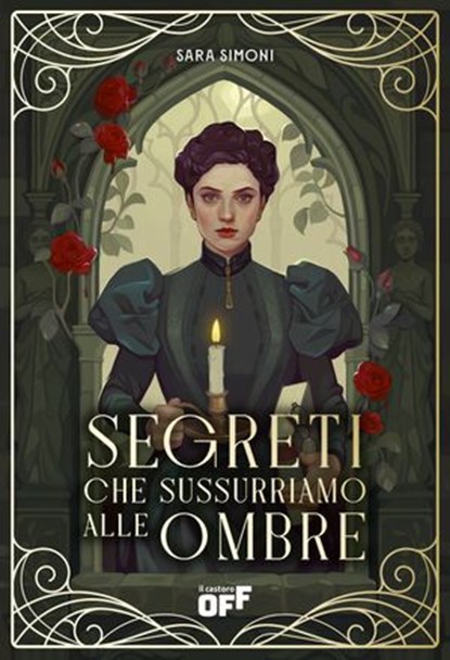 Segreti che sussurriamo alle ombre, Sara Simoni - Ebook - 9791255333753