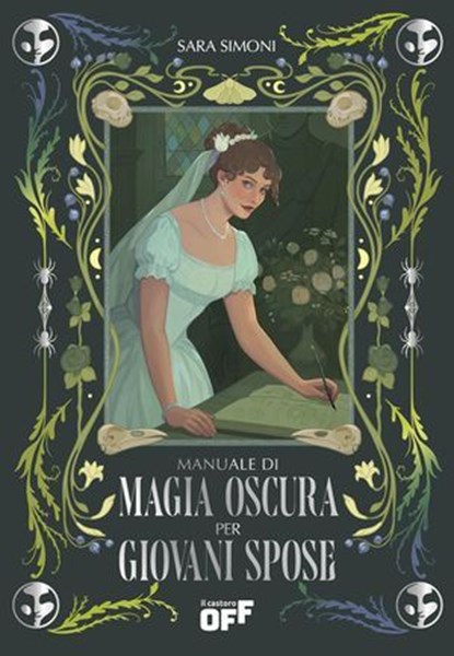 Manuale di magia oscura per giovani spose, Sara Simoni - Ebook - 9791255335863