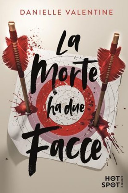 La morte ha due facce, Danielle Valentine - Ebook - 9791255335955