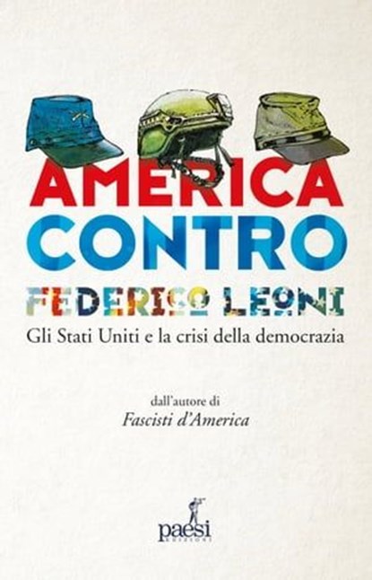 America Contro, Federico Leoni - Ebook - 9791255410690