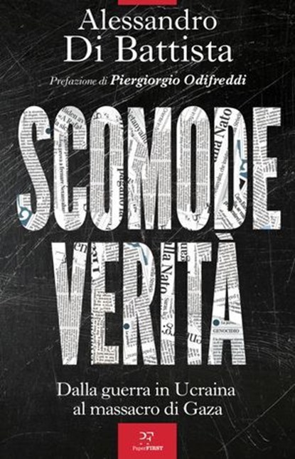 Scomode verità, Alessandro Di Battista ; Piergiorgio Odifreddi - Ebook - 9791255430568