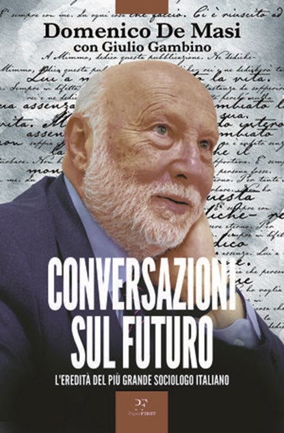 Conversazioni sul futuro, Domenico De Masi - Ebook - 9791255430681