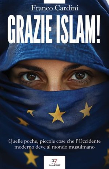 Grazie Islam!, Franco Cardini - Ebook - 9791255431114