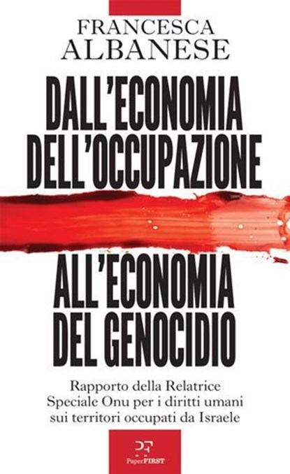 Dall'economia dell'occupazione all'economia del genocidio, Francesca Albanese - Ebook - 9791255431121