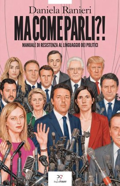 Ma come parli?!, Daniela Ranieri - Ebook - 9791255431886