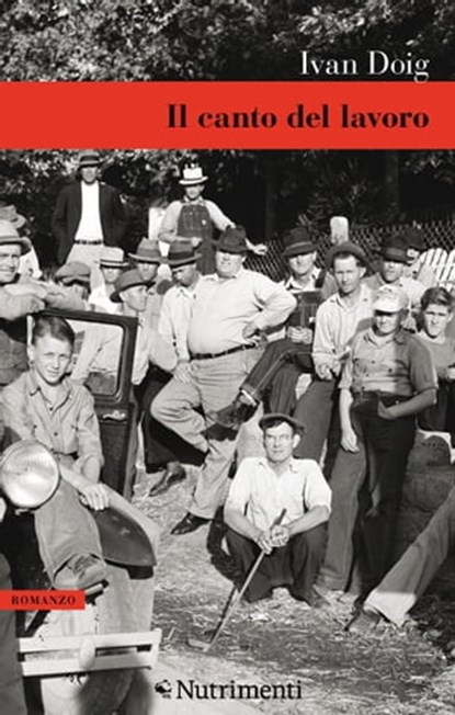 Il canto del lavoro, Ivan Doig - Ebook - 9791255480112