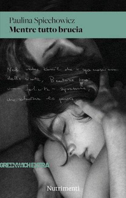 Mentre tutto brucia, Paulina Spiechowicz - Ebook - 9791255480969