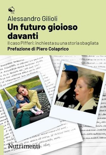 Un futuro gioioso davanti, Alessandro Gilioli ; Piero Colaprico - Ebook - 9791255480983