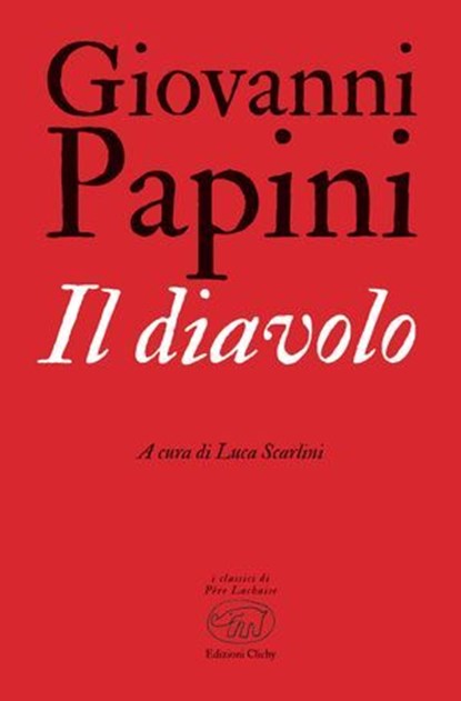Il diavolo, Giovanni Papini - Ebook - 9791255510734