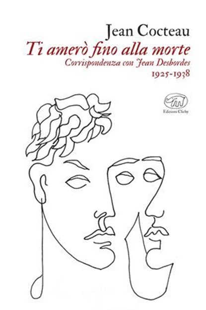 Ti amerò fino alla morte, Jean Cocteau - Ebook - 9791255511472