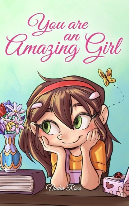 You are an Amazing Girl, Nadia Ross ; Special Art Stories - Gebonden - 9791255530763