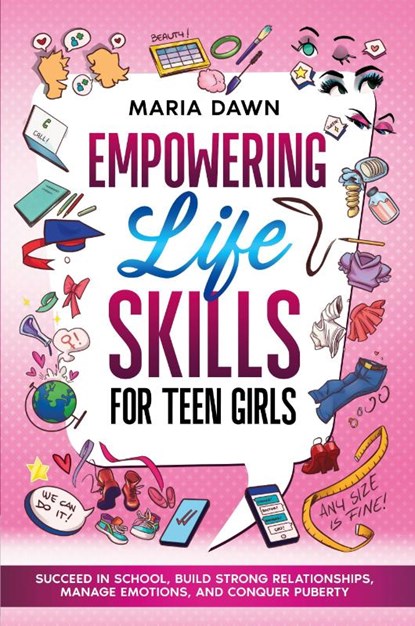 Empowering Life Skills for Teen Girls, Maria Dawn ; Special Art Learning - Paperback - 9791255531494