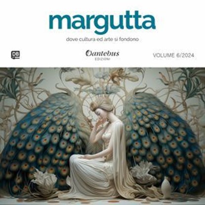 Mostra di Pittura Margutta vol.6/2024, Volponi Diego ; Giacomo Renato Bisso ; Kwhite ; Monica Cappellina ; Giuseppe Carnazza ; Maria Angela Casolaro ; Paolo Casteller ; Barbara Chiminello ; Maria Antonietta Crecca ; Carmela Cusano ; Andrea De Giovanni ; Giacomo Di Bartolomeo ; Rustam D'Onia ;  - Ebook - 9791255587750