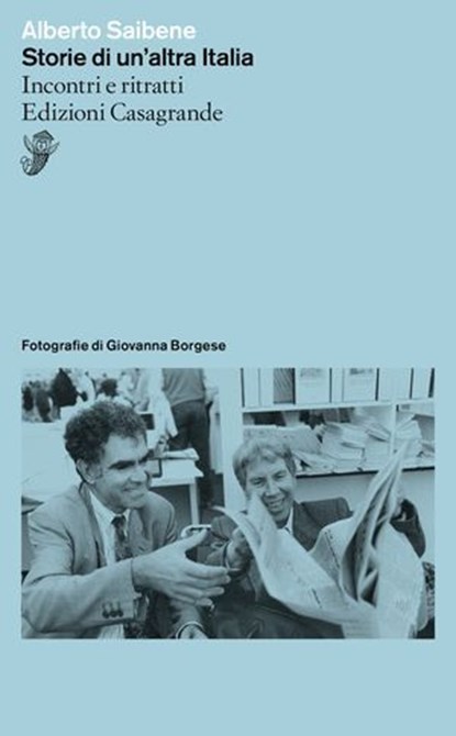 Storie di un'altra Italia, Alberto Saibene - Ebook - 9791255590378