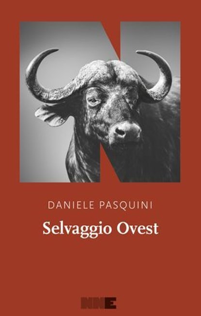 Selvaggio Ovest, Daniele Pasquini - Ebook - 9791255750314