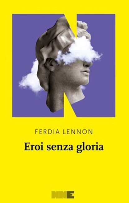 Eroi senza gloria, Ferdia Lennon - Ebook - 9791255750529