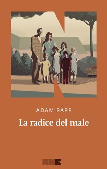 La radice del male, Adam Rapp - Ebook - 9791255750932