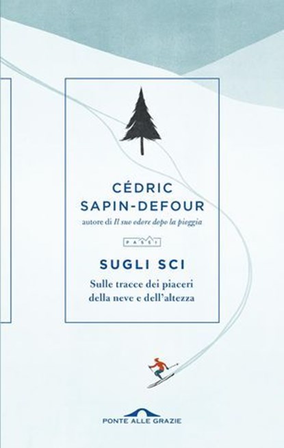 Sugli sci, Cédric Sapin-Defour - Ebook - 9791255821380