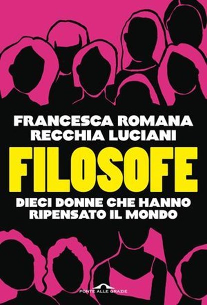 Filosofe, Francesca R. Recchia Luciani - Ebook - 9791255821786