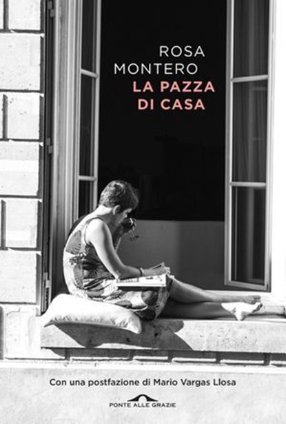 La pazza di casa, Rosa Montero - Ebook - 9791255822233