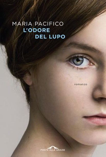 L'odore del lupo, Maria Pacifico - Ebook - 9791255822943