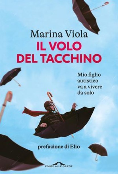Il volo del tacchino, Marina Viola - Ebook - 9791255823094