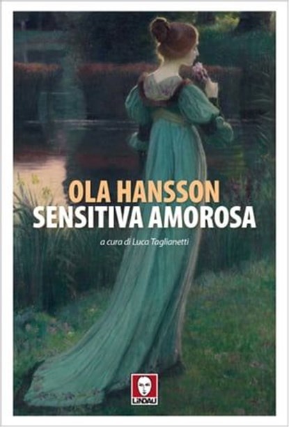 Sensitiva amorosa, Ola Hansson ; Luca Taglianetti - Ebook - 9791255840596