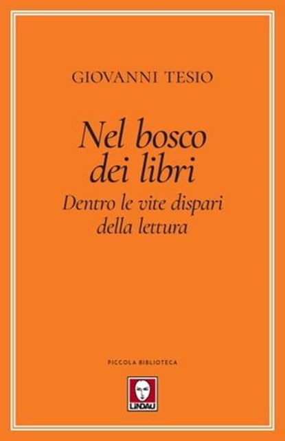 Nel bosco dei libri, Giovanni Tesio - Ebook - 9791255841265