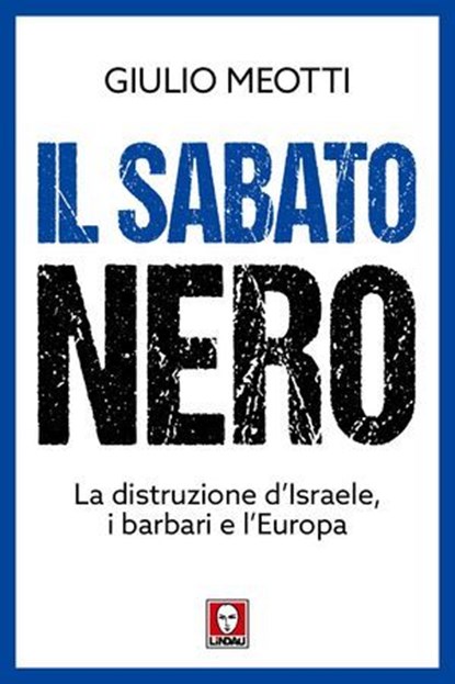 Il Sabato Nero, Giulio Meotti - Ebook - 9791255841326