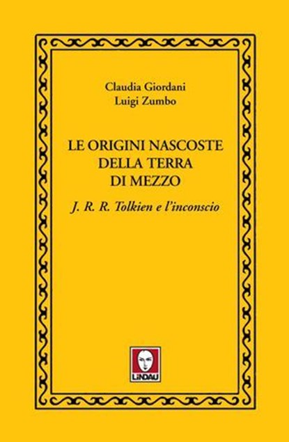 Le origini nascoste della Terra di Mezzo, Claudia Giordani - Ebook - 9791255843047