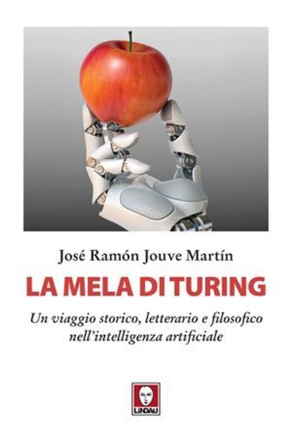 La mela di Turing, José Ramón Jouve Martín - Ebook - 9791255843542
